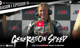 Generation Speed, Episode Six: Don’t Underestimate MotoAmerica’s “Bad Girl”